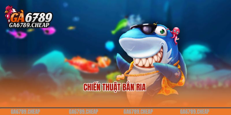 Chiến thuật bắn ria